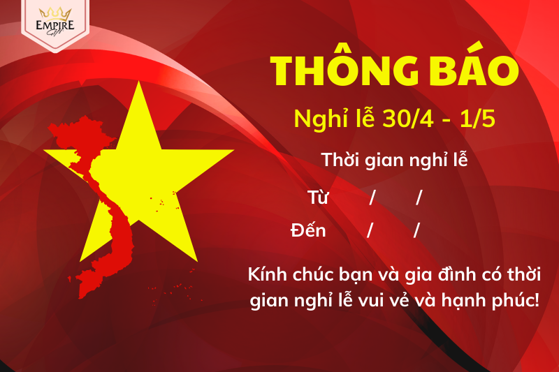 mẫu thông báo nghỉ lễ 4 30-4 1-5
